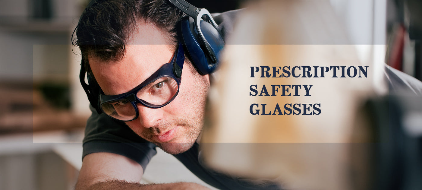 Protection Prescription Glasses